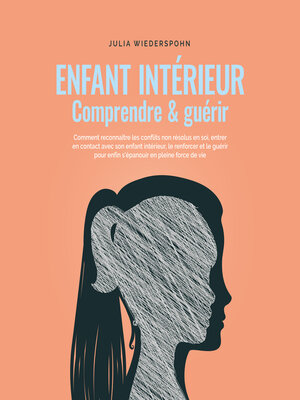 cover image of Enfant intérieur--comprendre & guérir
